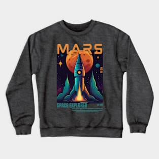 Mars - Space Explorer Crewneck Sweatshirt